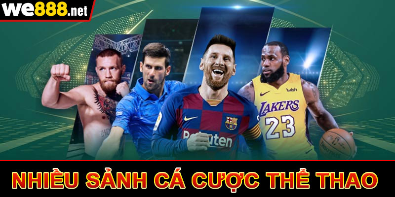 Top các sảnh cược siêu hấp dẫn ở thể thao We88