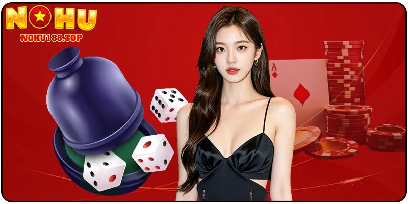 Các Hình Thức Chơi Tài Xỉu NOHU188